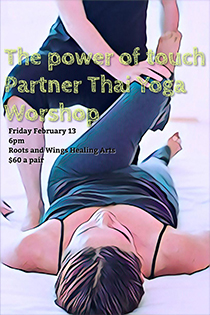 The Power of Touch - Partner Thai Yoga Massage, Roots & Wings, events, workshops, yoga studio, Natick, MA